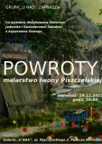 Iwona Piszczelska - POWROTY - Galeria "U nas"  w Puszczy Mariańskiej