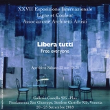 „LIBERA TUTTI”  XXVII Esposizione Internazionale Ligne et Couleur Associazione Architetti Artisti